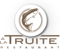 Restaurant à la Truite